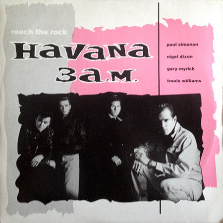 Havana 3 A.M. : Reach The Rock (7", Single)