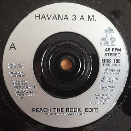 Havana 3 A.M. : Reach The Rock (7", Single)