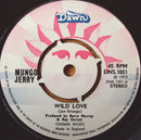 Mungo Jerry : Wild Love (7", Single, 4-p)