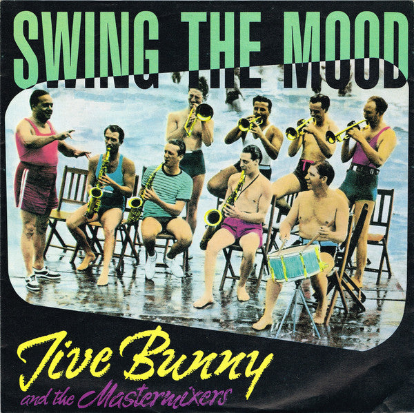 Jive Bunny And The Mastermixers : Swing The Mood (7", Single, Inj)