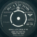 Mama Cass* With The Mamas And Papas* : Dream A Little Dream Of Me (7", Single)