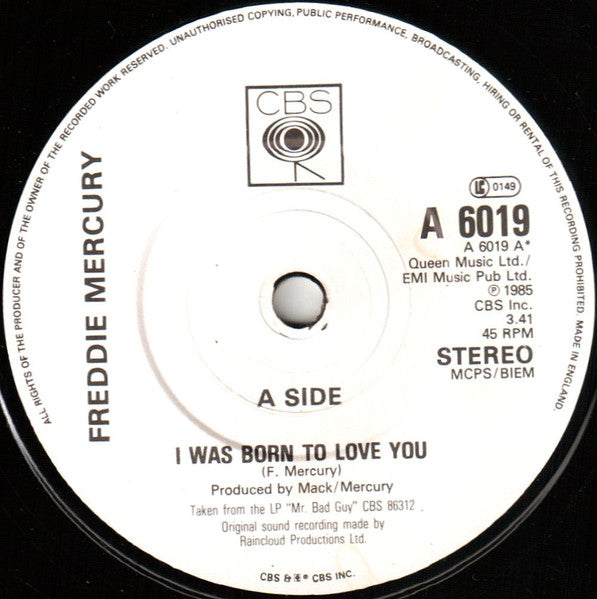 Freddie Mercury : I Was Born To Love You (7", Single, CBS)