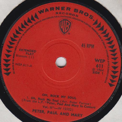 Peter, Paul And Mary* : Oh, Rock My Soul (7", EP)