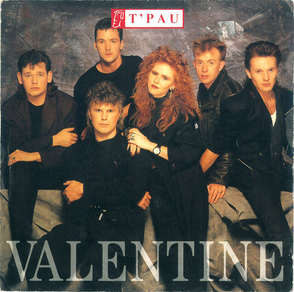 T'Pau : Valentine (7", Single, Sil)