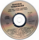 Suicidal Tendencies : How Will I Laugh Tomorrow When I Can't Even Smile Today (CD, Album, RE, RP)