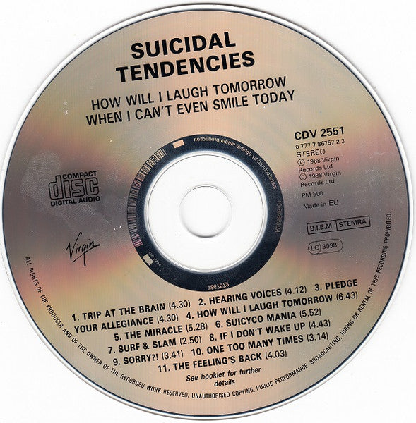 Suicidal Tendencies : How Will I Laugh Tomorrow When I Can't Even Smile Today (CD, Album, RE, RP)