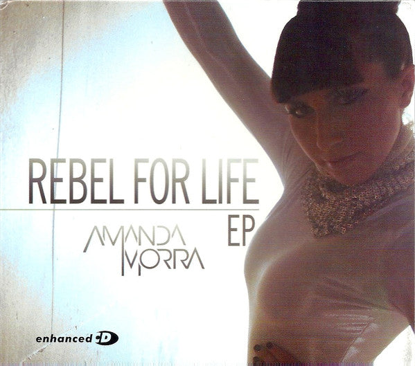 Amanda Morra : Rebel For Life (CD, EP, Single, Enh)