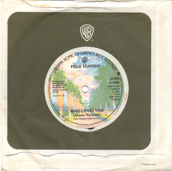 Four Seasons* : Who Loves You (7", Single, Sol)