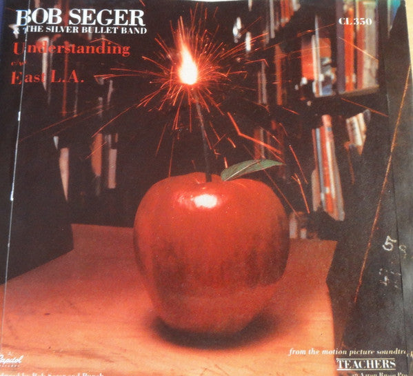 Bob Seger And The Silver Bullet Band : Understanding (7")