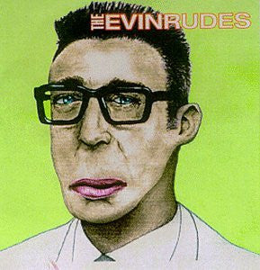 The Evinrudes : The Evinrudes (CD, Album)