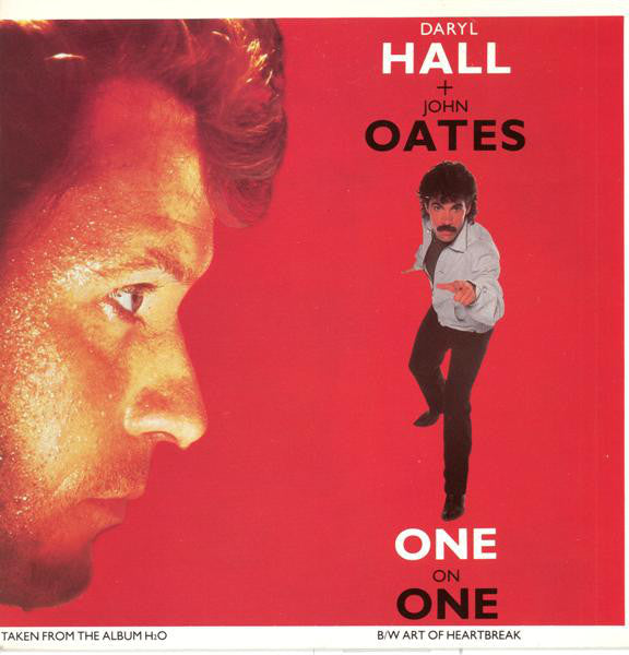 Daryl Hall + John Oates* : One On One (7", Single)