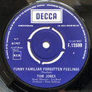 Tom Jones : Funny Familiar Forgotten Feelings / I'll Never Let You Go (7", Single, Lab)