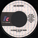 Chi Coltrane : What's Happening To Me (It's A Spell) (7", Single)