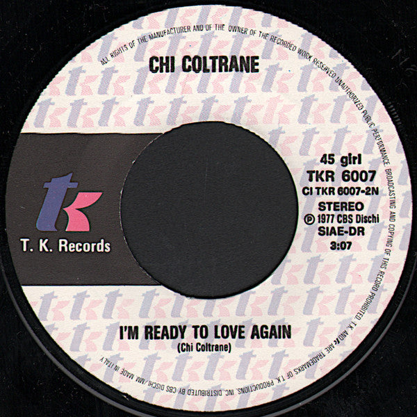 Chi Coltrane : What's Happening To Me (It's A Spell) (7", Single)