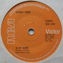 Shabby Tiger : Slow Down (7", Single, Sol)
