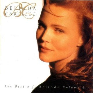 Belinda Carlisle : The Best Of Belinda Volume 1 (CD, Comp)