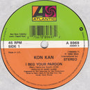 Kon Kan : I Beg Your Pardon (7", Single)