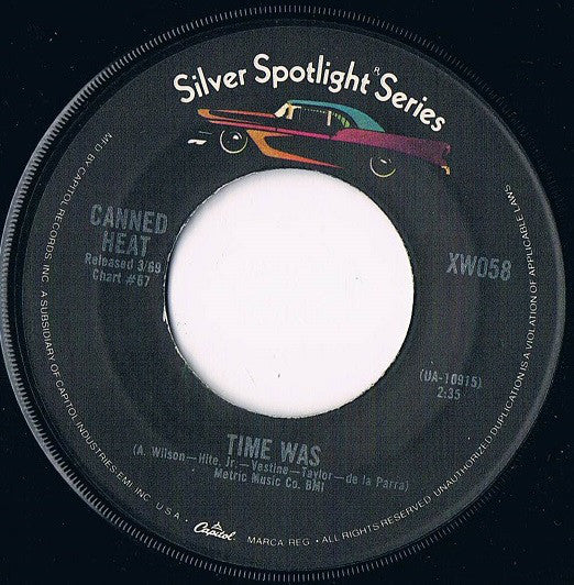 Canned Heat : On The Road Again / Time Was (7", Single, RE)