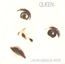 Queen : Las Palabras De Amor (The Words Of Love) (7", Single, Sol)
