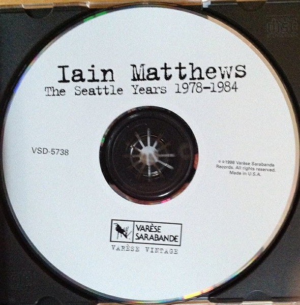 Iain Matthews : The Seattle Years 1978-1984 (CD, Comp)