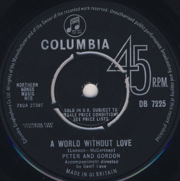 Peter And Gordon* : A World Without Love (7", Single)