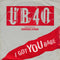 UB40 Guest Vocals By Chrissie Hynde : I Got You Babe (7", Single, EMI)