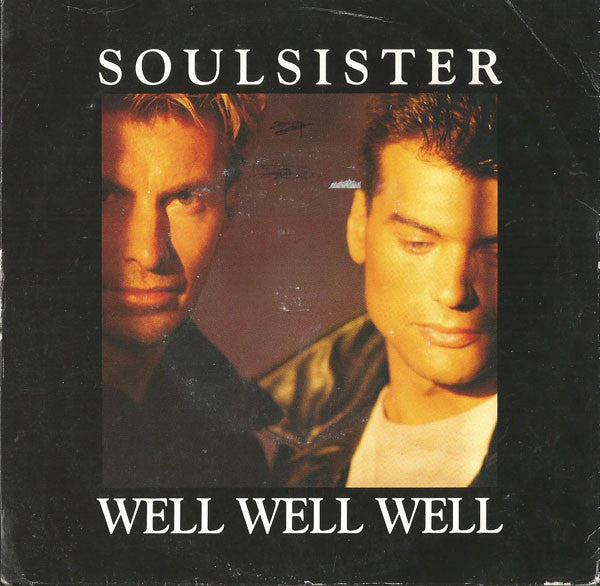 Soulsister : Well Well Well (7", Single)