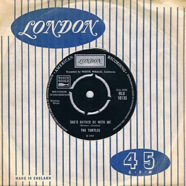 The Turtles : She'd Rather Be With Me (7")
