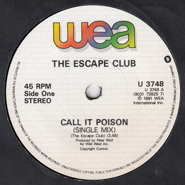 The Escape Club : Call It Poison (7", Single)