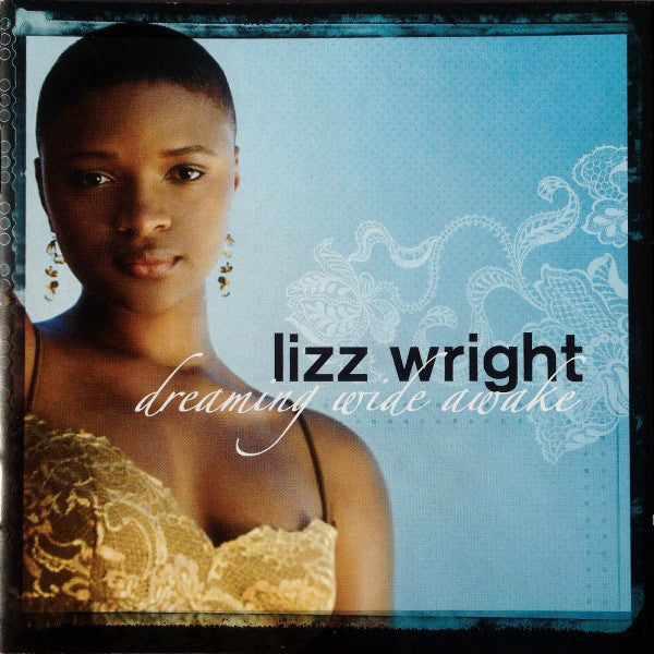 Lizz Wright : Dreaming Wide Awake (CD, Album)