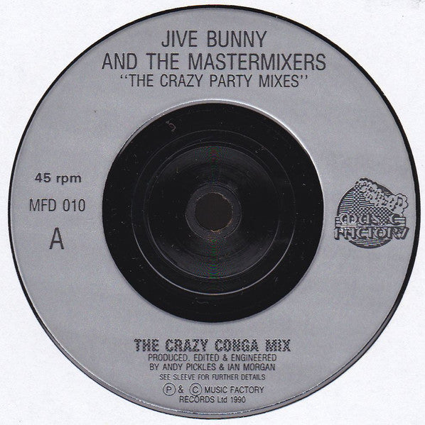 Jive Bunny And The Mastermixers : The Crazy Party Mixes (7", Single, Pos)