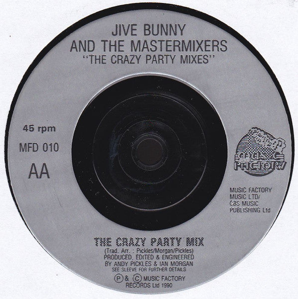 Jive Bunny And The Mastermixers : The Crazy Party Mixes (7", Single, Pos)