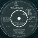 The Hollies : Sorry Suzanne (7", Single, Pus)