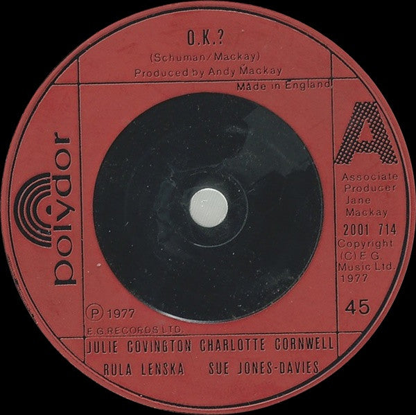 Julie Covington, Charlotte Cornwell, Rula Lenska, Sue Jones-Davies : O.K.? (7", Single)