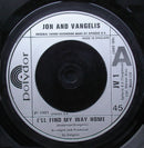 Jon & Vangelis : I'll Find My Way Home (7", Single)