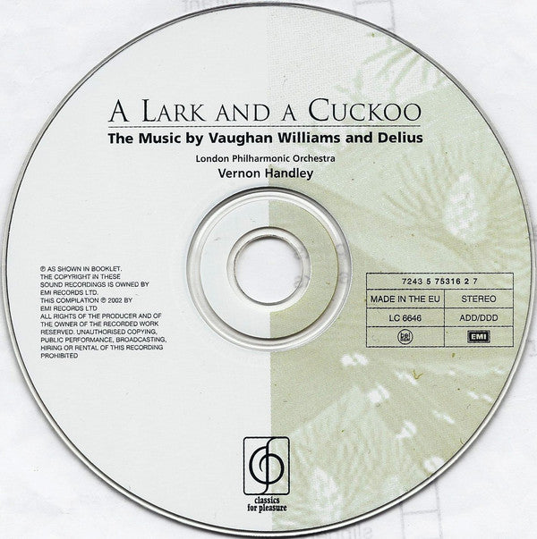 Vaughan Williams* / Delius* - Vernon Handley, London Philharmonic Orchestra : A Lark And A Cuckoo (CD, Comp, RM)