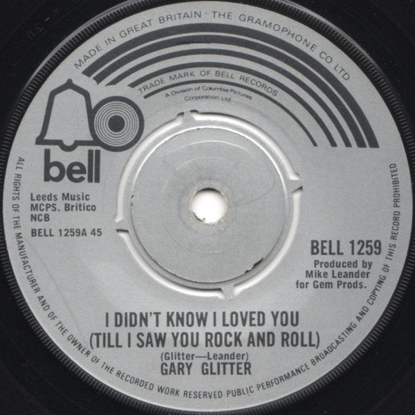 Gary Glitter : I Didn't Know I Loved You (Till I Saw You Rock And Roll) (7", Single, 4-P)