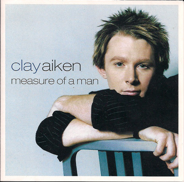 Clay Aiken : Measure Of A Man (CD, Album, Cin)