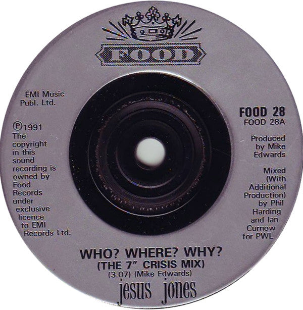 Jesus Jones : Who? Where? Why? (The Crisis Mix) (7", Sil)