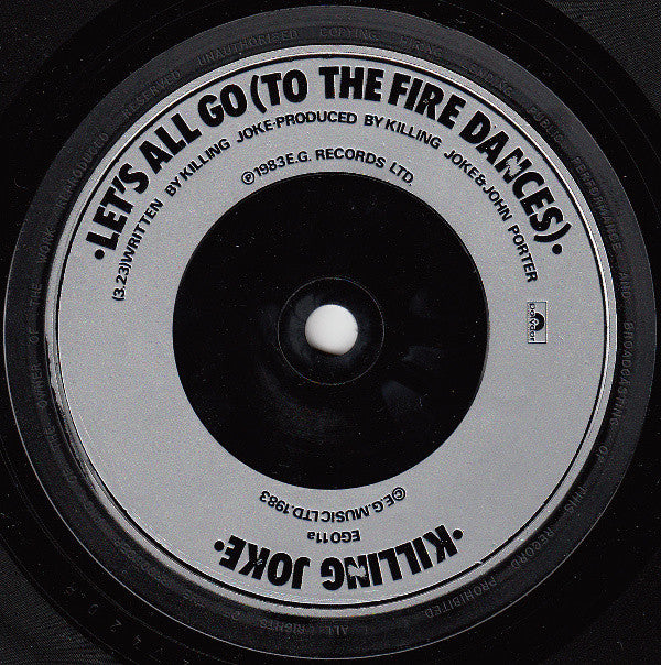 Killing Joke : Let's All Go (To The Fire Dances) (7", Single, Sil)