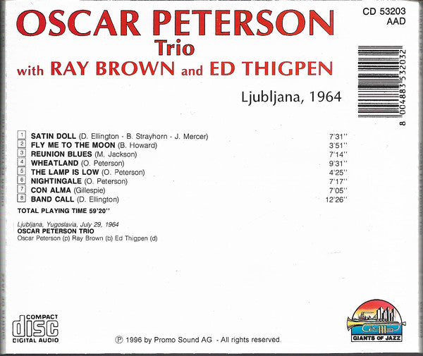 The Oscar Peterson Trio : Oscar Peterson Trio With Ray Brown And Ed Thigpen - Ljubljana, 1964 (CD, Comp)