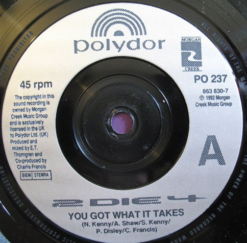 2 Die 4 : You Got What It Takes (7", Single)