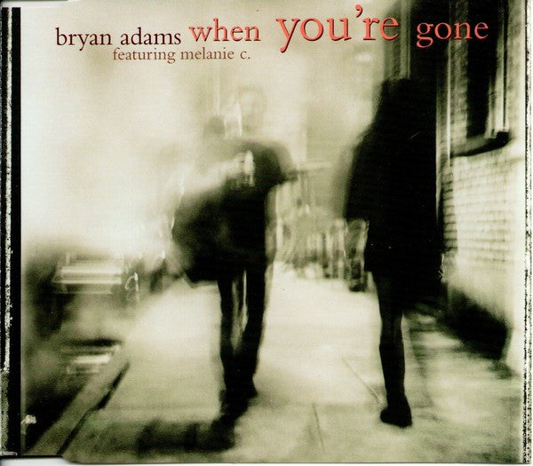 Bryan Adams Featuring Melanie C : When You're Gone (CD, Single, CD2)