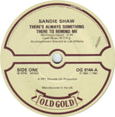 Sandie Shaw : There's Always Something There To Remind Me (7", Single, Mono)