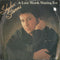 Shakin' Stevens : A Love Worth Waiting For (7", Single, Inj)