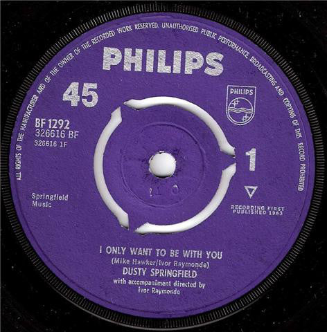 Dusty Springfield : I Only Want To Be With You (7", Single, 3-p)