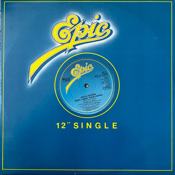 Gayle Adams : Baby I Need Your Loving (12", Single)
