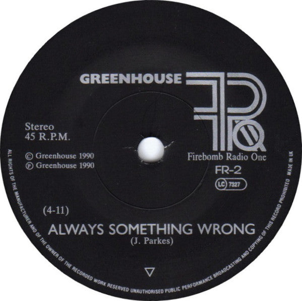 Greenhouse : Alway's Something Wrong / World's Turn (Revolution) (7")