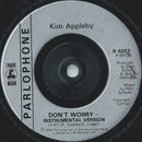 Kim Appleby : Don't Worry (7", Single, Sil)