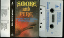 Various Artists* : Smoke And Fire (Cass)